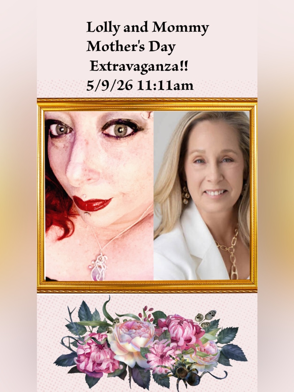 Lolly and Mommy Mother’s Day Extravaganza!!